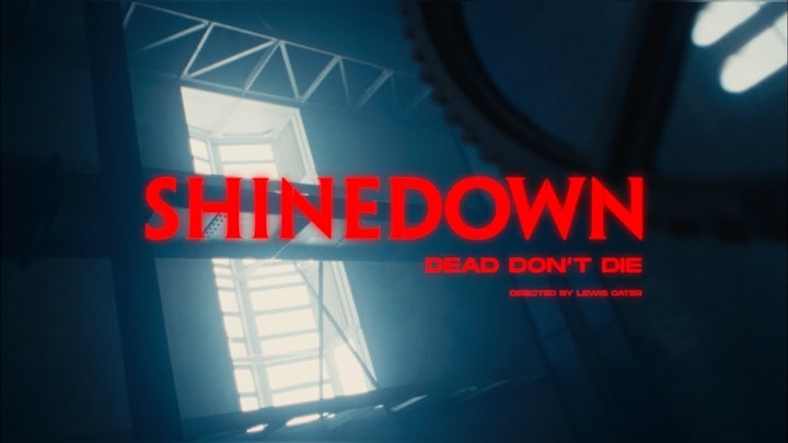 Shinedown 'Dead Don't Die' | Music