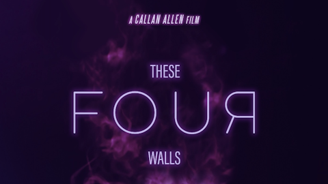 These Four Walls (Short Film)