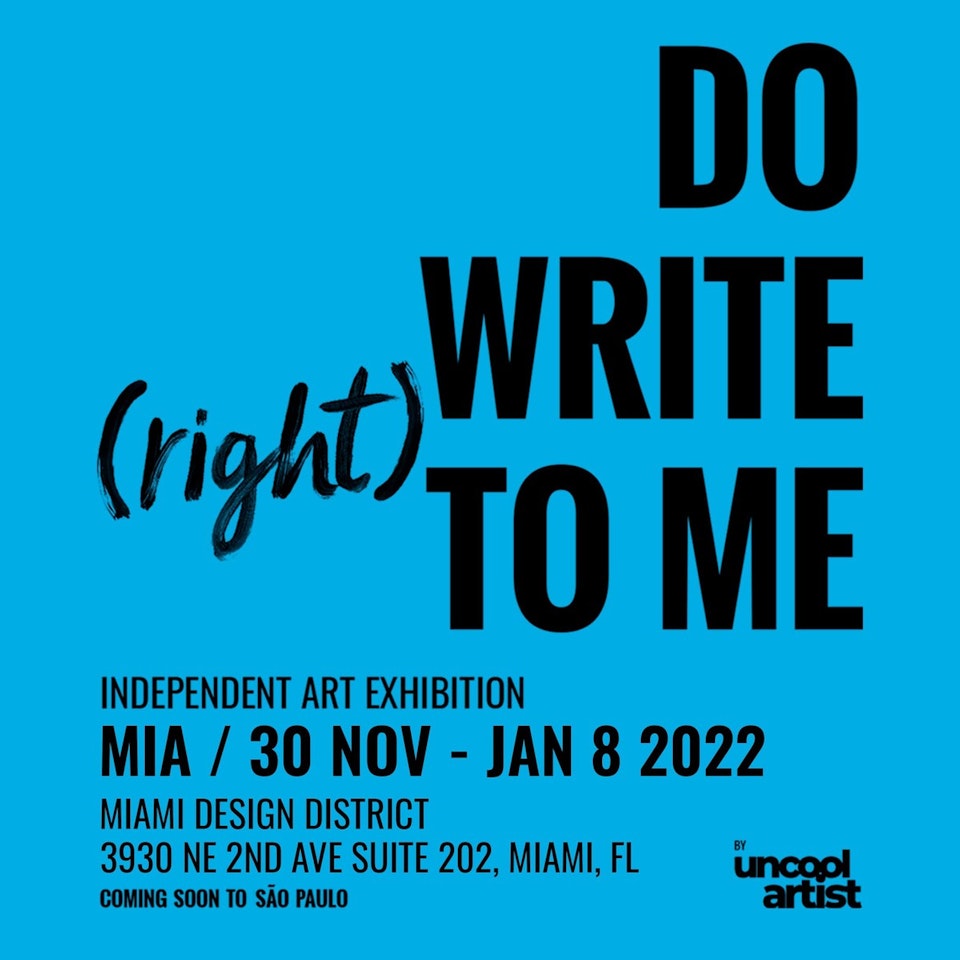 Myriam Zini - Do write (right) to me _ Miami _ USA _ 2021