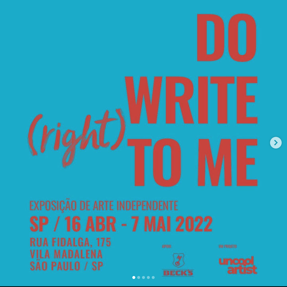 Myriam Zini - Do write (right) to me _ Sao Paulo, Brasil_2022