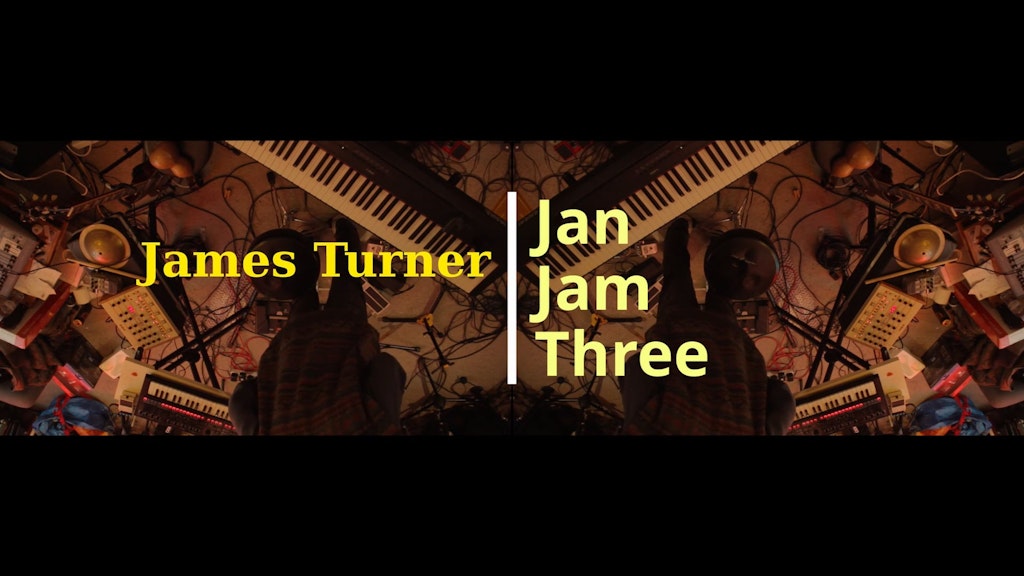 James Turner - Jan Jam Three