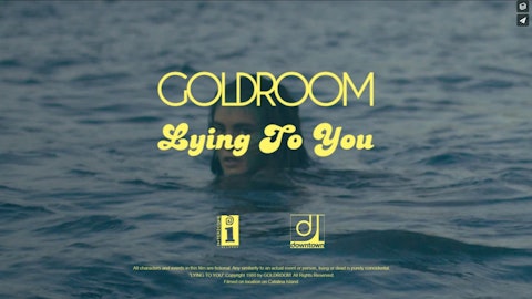 GOLDROOM | "LYING TO YOU"
