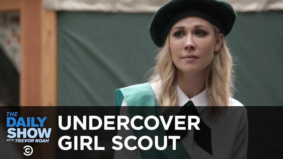 The Daily Show with Trevor Noah / UNDERCOVER GIRL SCOUT