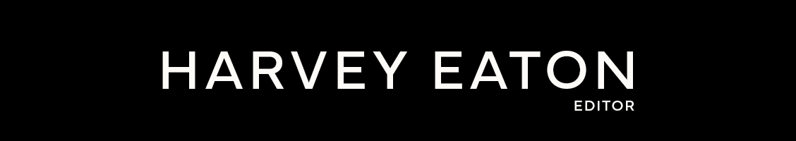 Harvey Eaton | Editor