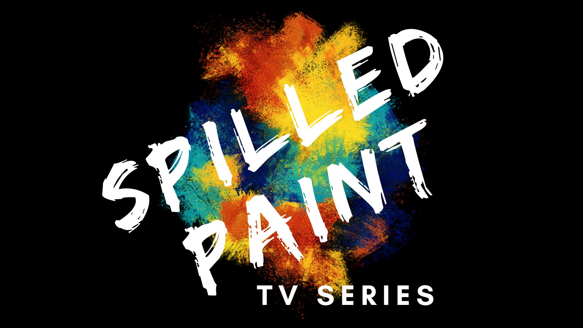 Spilled Paint TV Series