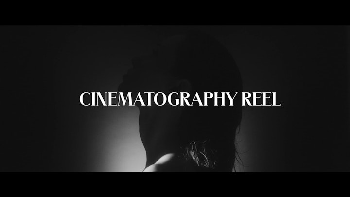 Cinematography Showreel