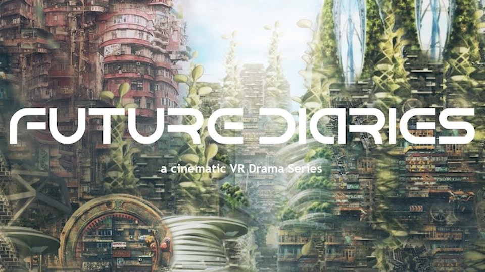 FUTURE DIARIES. interactive VR experience