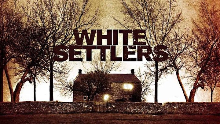 WHITE SETTLERS TRAILER