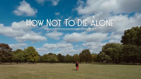 How Not to Die Alone - London Hughes