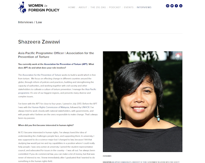 Women in Foreign Policy 2017 Interview
Read my interview here: http://www.womeninforeignpolicy.org/law/2017/8/15/shazeera-zawawi-association-prevention-torture