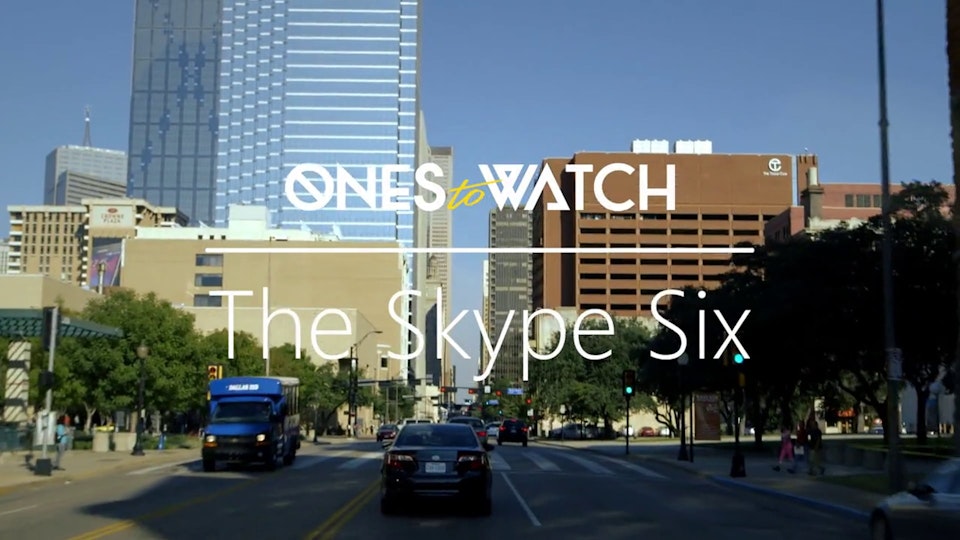 Skype Ones to Watch | New Politics