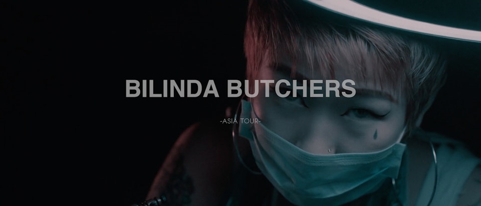 MARCOS MIJAN | FILMMAKER - The Bilinda butchers - Asia Tour