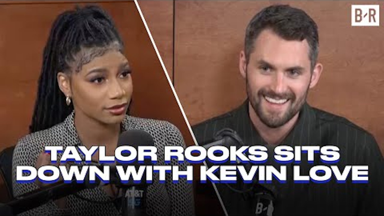 Kevin Love Talks Bounce-Back Season, Mental Health Awareness Month, More | Taylor Rooks Interview