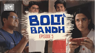 Bolti Bandh I Episode 5