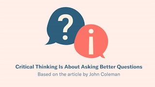 HBR-render-Critical Thinking is About Asking Better Questions