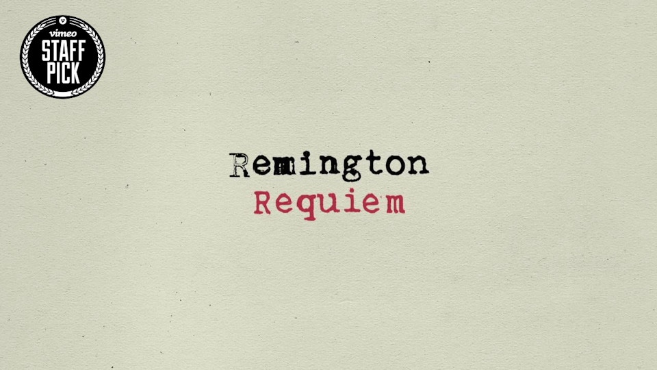 Remington Requiem