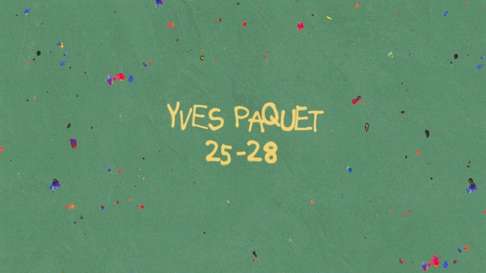 25-28 - Yves Paquet (Official Music Video)