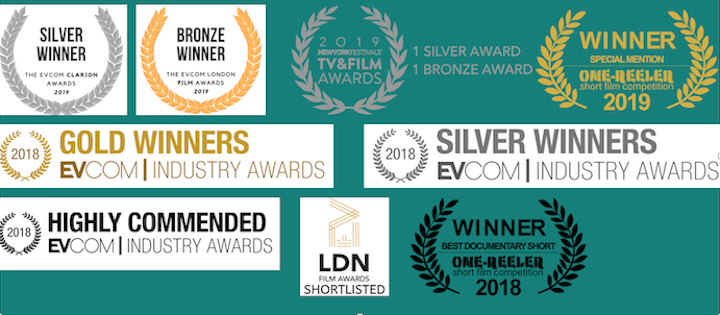 production + awards - Since 2018 I’ve picked up 2 Golds, 2 Silvers and 1 Bronze for BP film ‘Your Leadership, Our Future’ at New York Festivals International TV & Film Awards + EVCOM London Film Awards: my 10 short film series ‘Jessica’s parkrun heroes’ broadcast by Sky, sponsored by Vitality Health Insurance, received the highest ratings and appreciation in Sky’s history for a sponsored programme; winning a Best Director Bronze at the 2019 EVCOM London Film Awards  + an EVCOM Clarion Awards Silver award. My charity film ‘Inquisition’ also got nominated in the Best Director category at the 2019 London Film Awards . And my charity film ‘Painting Myself Brave’ won Silver at the 2018 EVCOM London Film Awards in the Best Charity/Welfare category; going on to win Best Documentary Short at the Los Angeles One-Reelers Festival later that year.