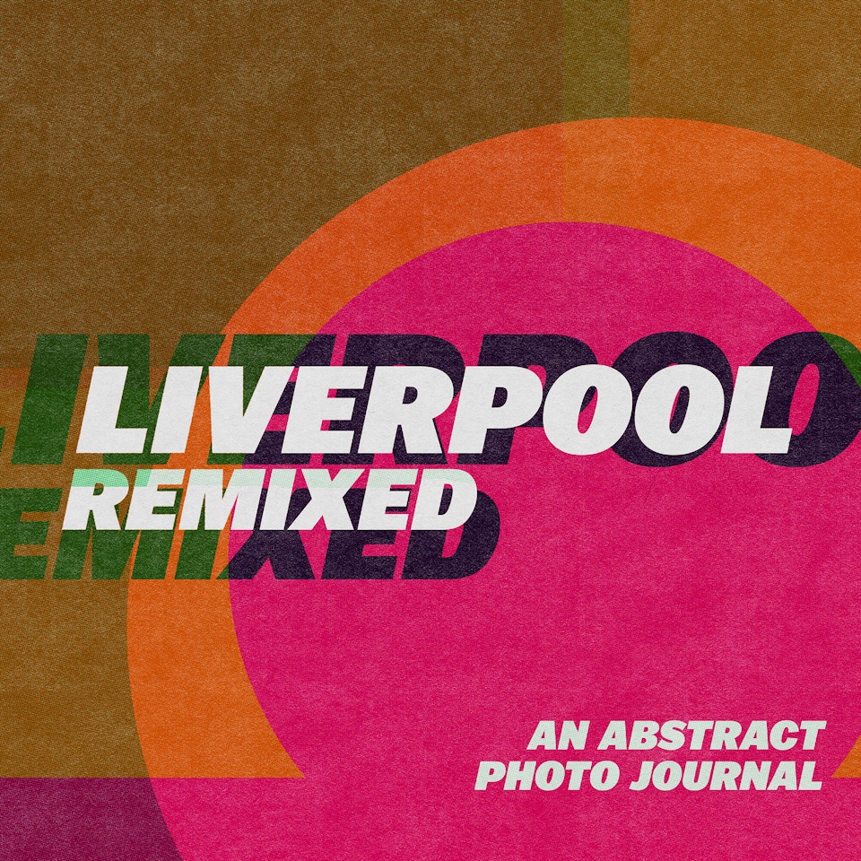 Liverpool: Remixed