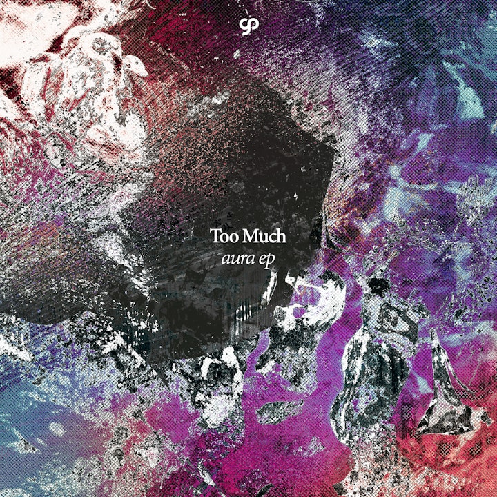 Too Much - Aura EP
