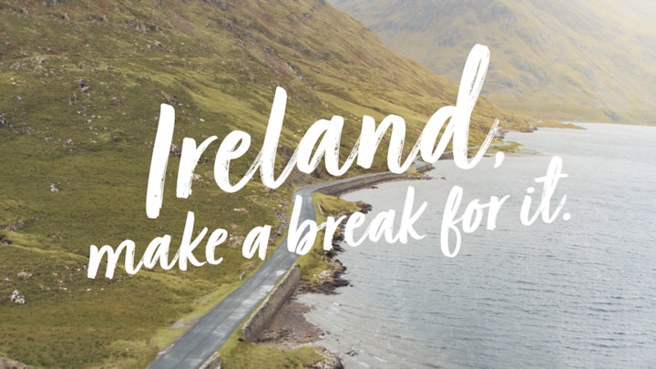 Failte Ireland - Make A Break For It