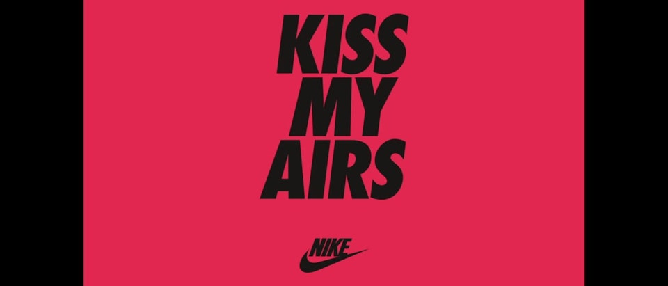 Nike - Kiss My Airs