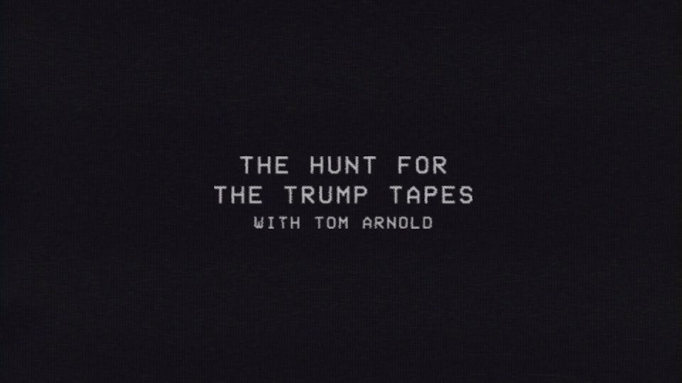 The Hunt for the Trump Tapes - Glorious Stream