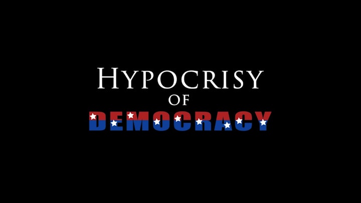 Hypocrisy of Democracy - Comedy