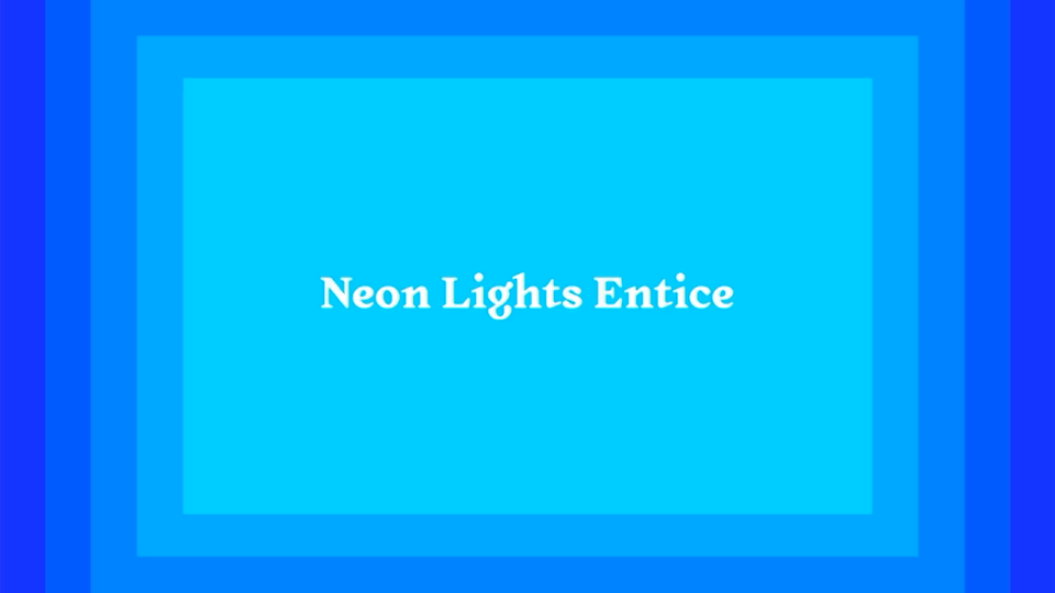 No.8 - Neon Lights Entice