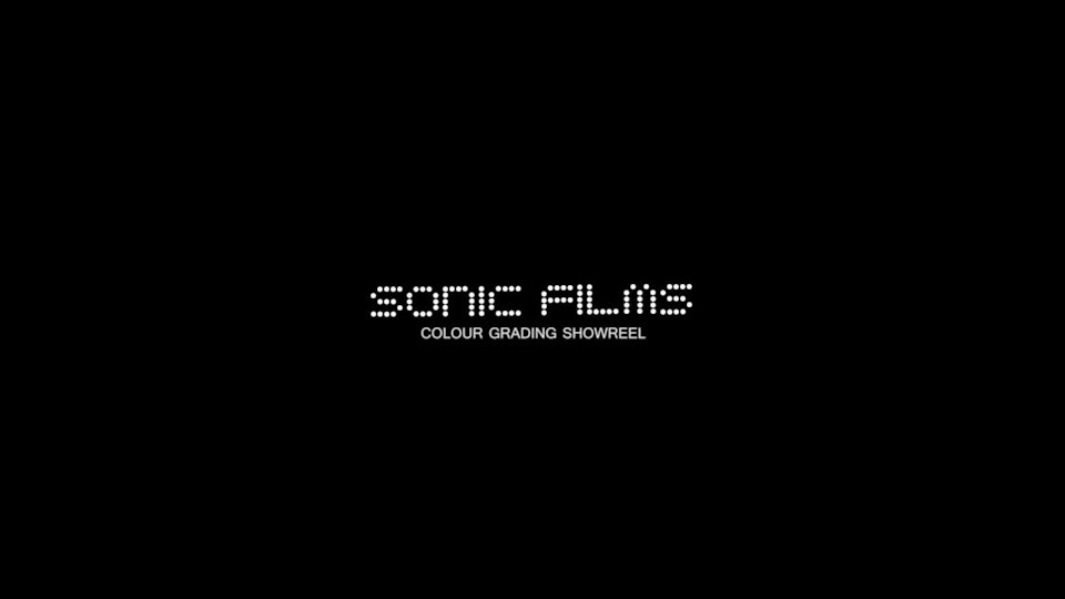 Sonic Films Colour Grading Showreel