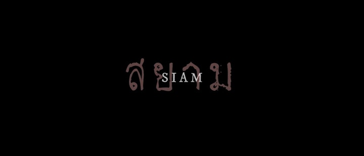SIAM - TRAILER - 
