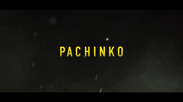 Pachinko - Pachinko - Trailer