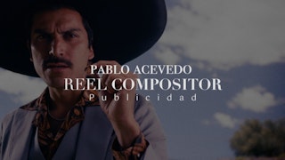 REEL COMPOSITOR PUBLICIDAD 2022  | Pablo Acevedo