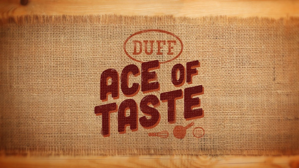 Discovery+ Duff: Ace of taste