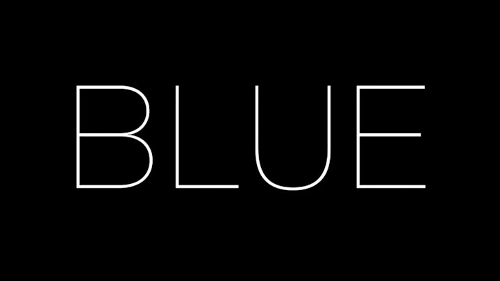 'BLUE' SHORT FILM 'BLUE' A short film by Stephen Kang