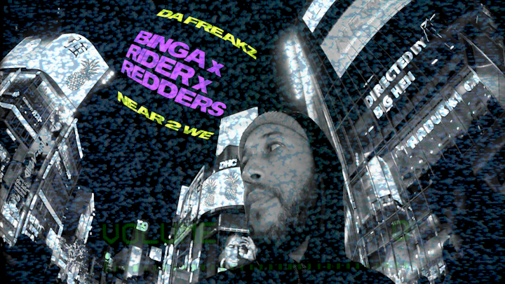 Binga x Rider x Redders - Freakz 2 We