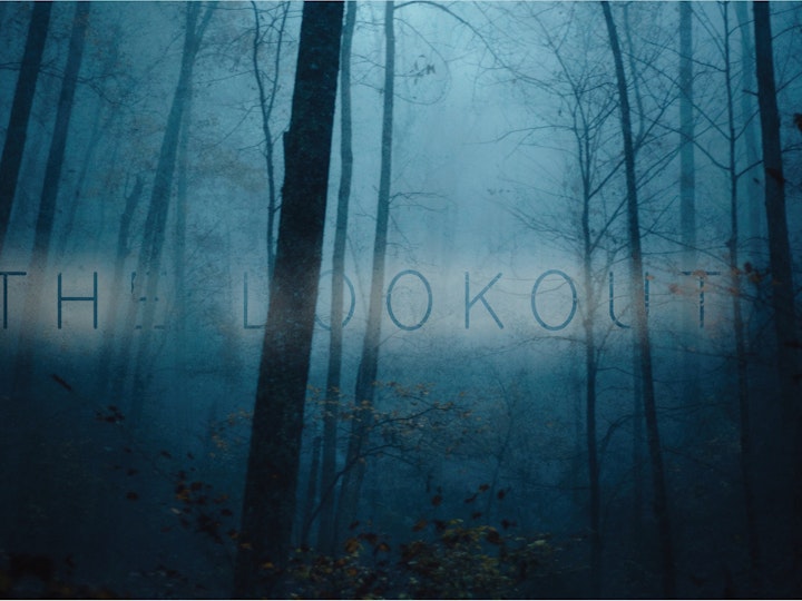"THE LOOKOUT" Feature Film TEASER