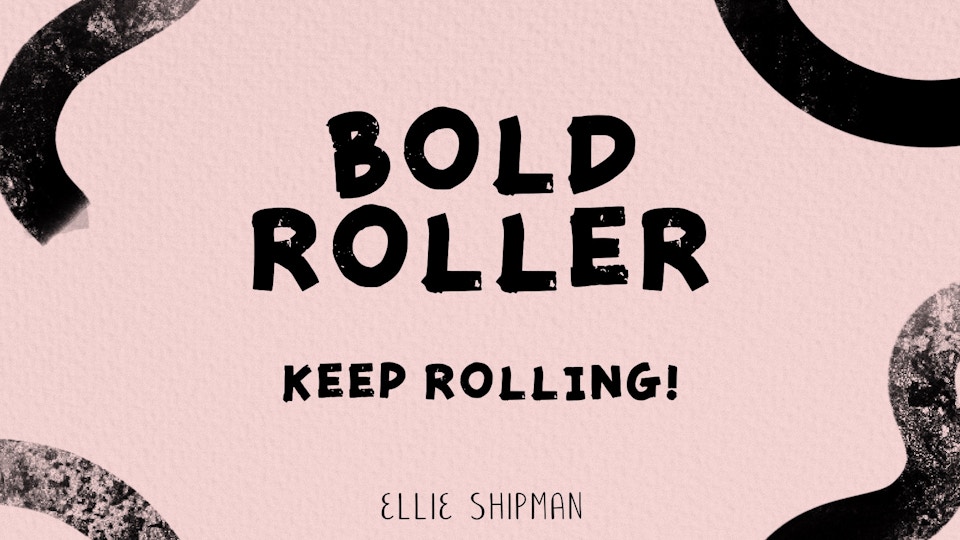 Bold Roller