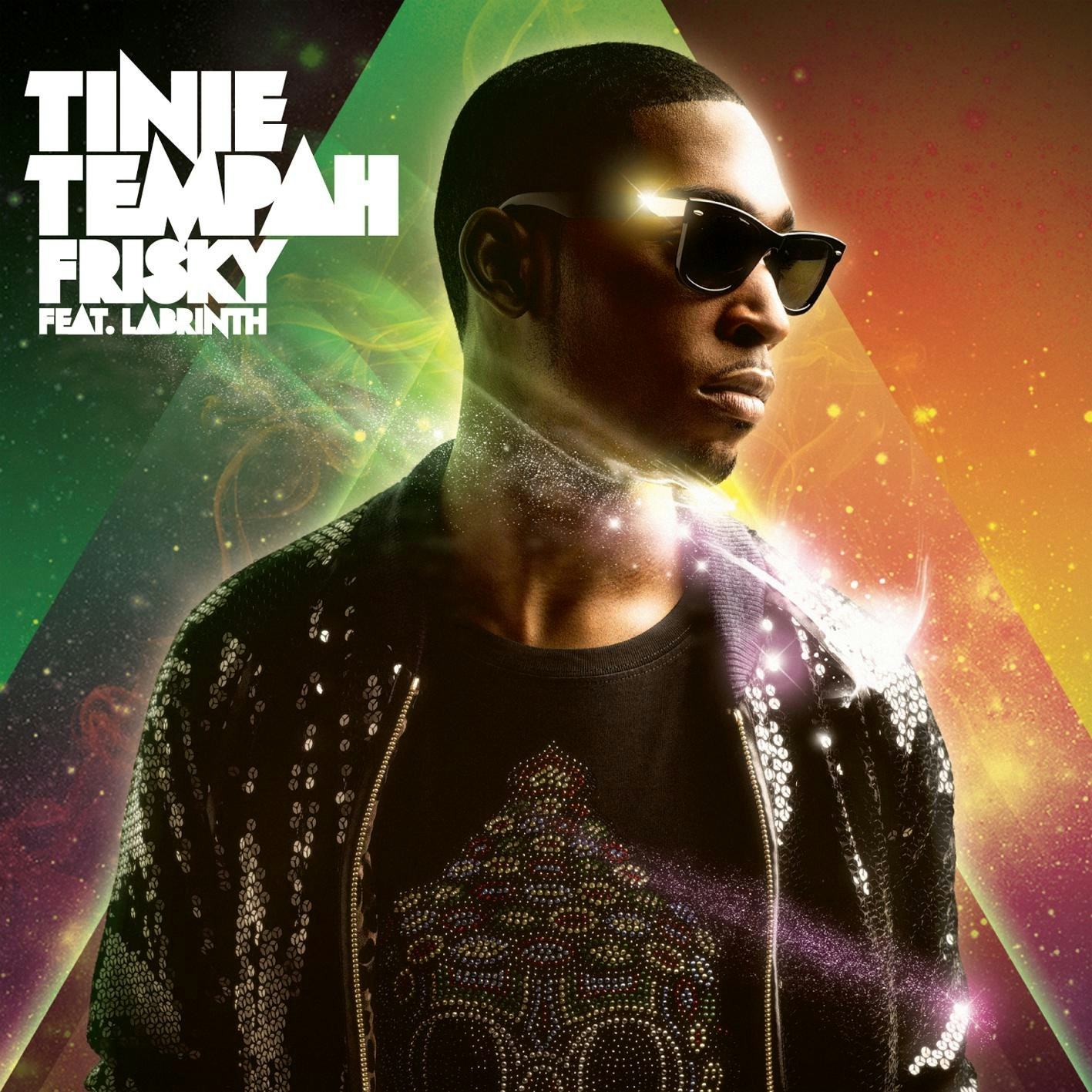 Tinie Frisky -