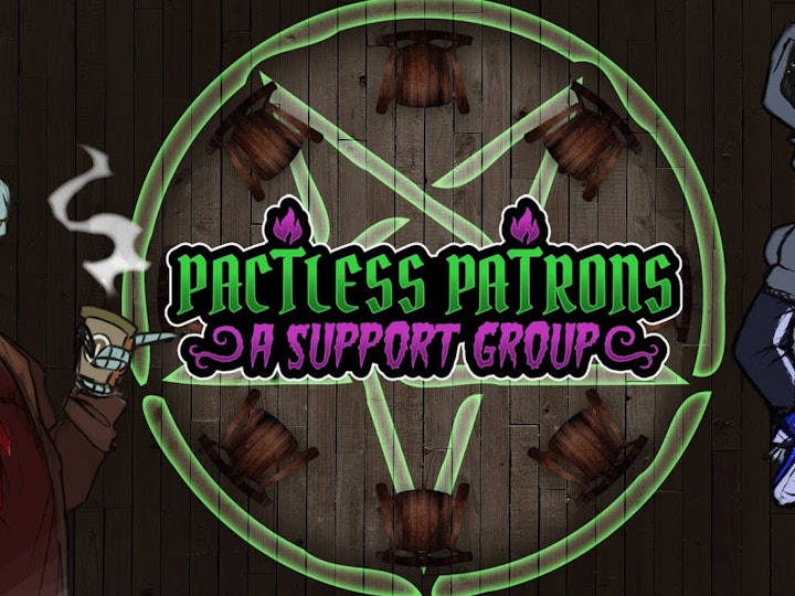 Pactless Patrons: A Support Group
