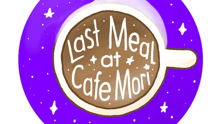 Last Meal at Cafe Mori