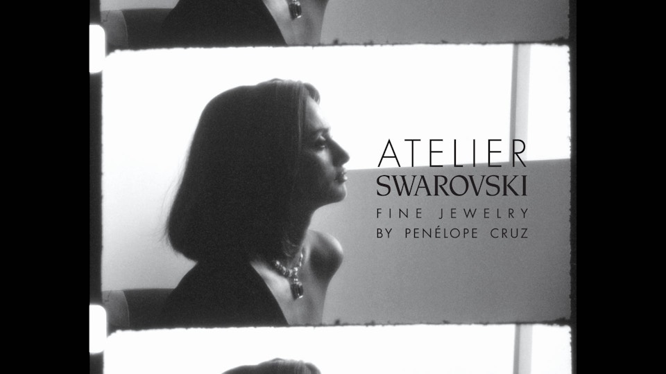 Atelier Swarovski by Penélope Cruz -  Directed by Mert & Marcus