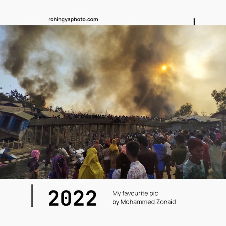 PRIZEWINNER
CAPTION: "The Rohingya camp fire of March 2022"
JUDGE'S COMMENT: "this is very powerful and has documented a significant event. It shows the scale of it with so many people in the image from foreground to background. The sun shining through the smoke shows the volume and the drama/urgency. Everyone is looking on and it is impossible to imagine the concern everyone must be feeling, even though the photos gives some sense of this. The composition works really well, roughly to the rule of thirds, which provides balance and easily draws the eye through the image."