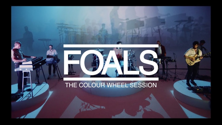 Foals - Life Is Yours - The Colour Wheel Session