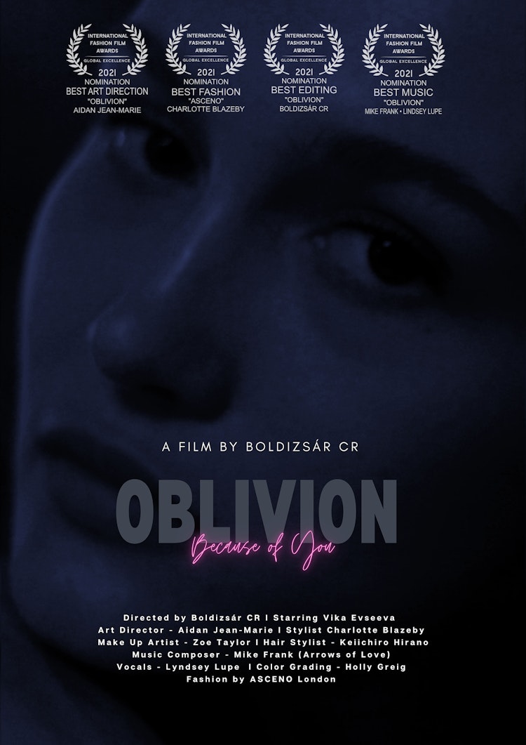 Oblivion (Because of You) - Fashion Film