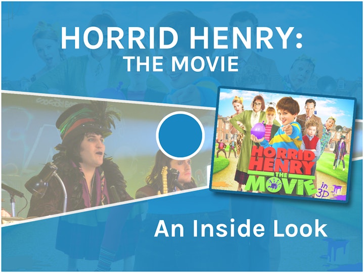 Horrid Henry: The Movie | An Inside Look