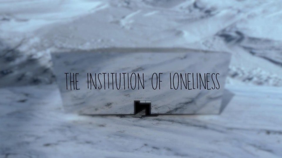 The Institution Of Loneliness (2018)
