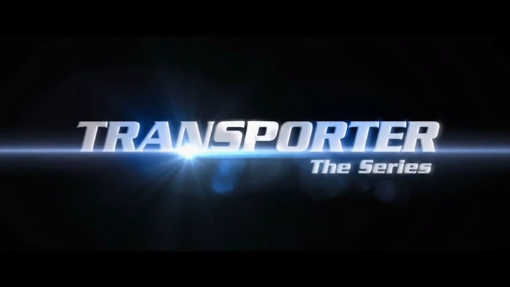 TRANSPORTER - The Series - HBO Cinemax
