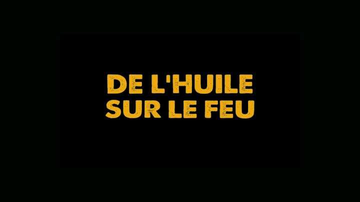 DE L'HUILE SUR LE FEU - Récifilms / UGC