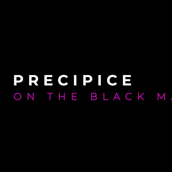 Precipice (On the Black Maternal) - precipice title card